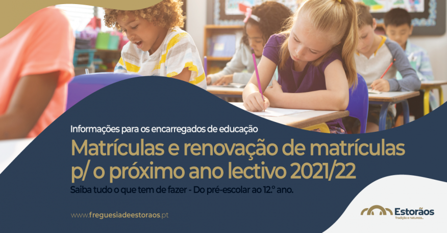 Matr&iacute;culas e renova&ccedil;&atilde;o de matr&iacute;culas  - Ano lectivo 2021/22